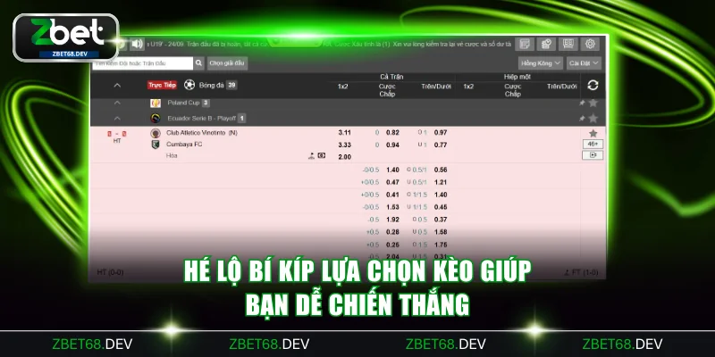 Hé lộ bí kíp lựa chọn kèo giúp bạn dễ chiến thắng